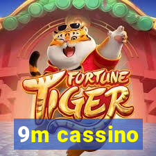 9m cassino